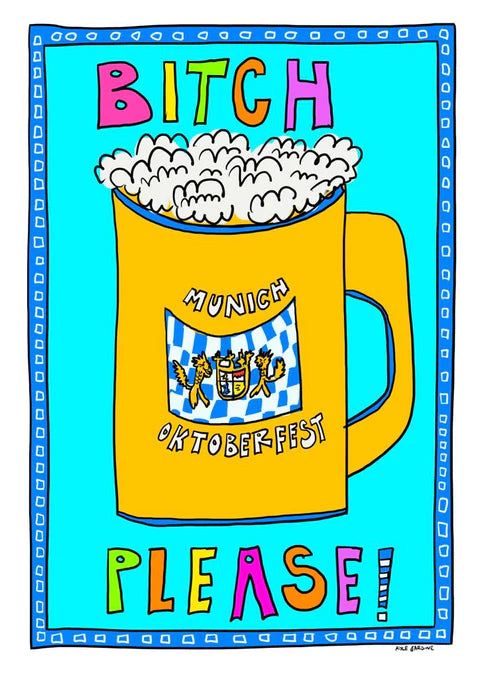 "Bitch Please!" - limitierter Poster-Print