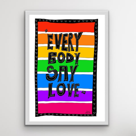 "Everybody Say Love" - poster print
