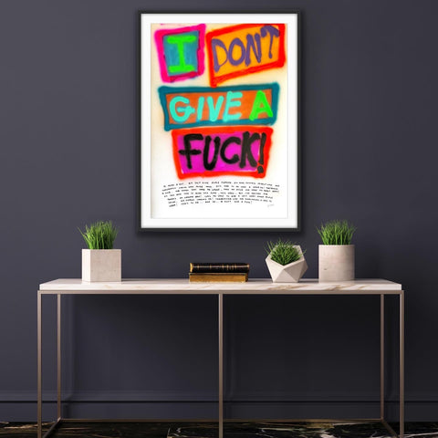 "I don't give a fuck" - limited poster print