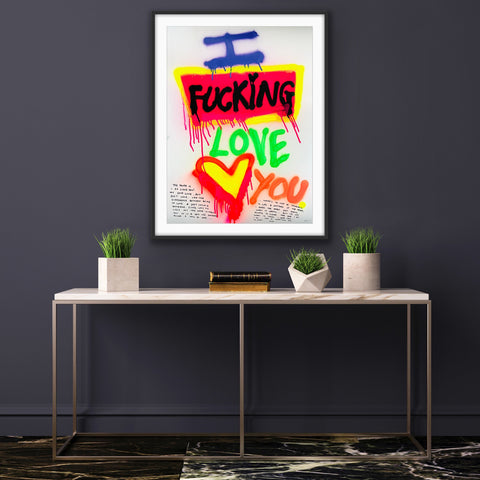 "I fucking love you" - limited poster print
